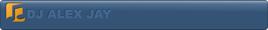 DJ ALEX JAY DJ ALEX JAY