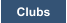Clubs